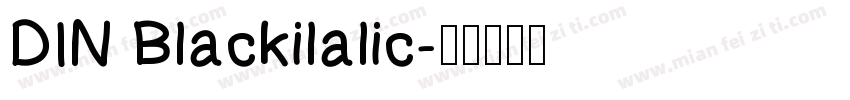 DIN Blackilalic字体转换